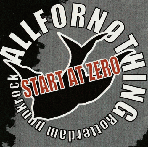 All For Nothing : Start at Zero